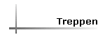 Treppen